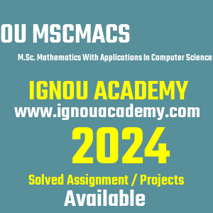 IGNOU MSCMACS SOLVED ASSIGNMENT 2024